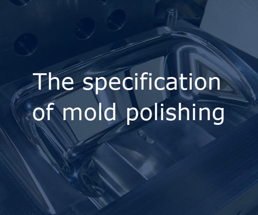 What is the specification for the grinding and polishing process of a mold surface?